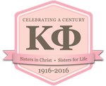 Kappa Phi - Celebrating a Century - Sisters in Christ - Sisters for Life - 1916-2016 